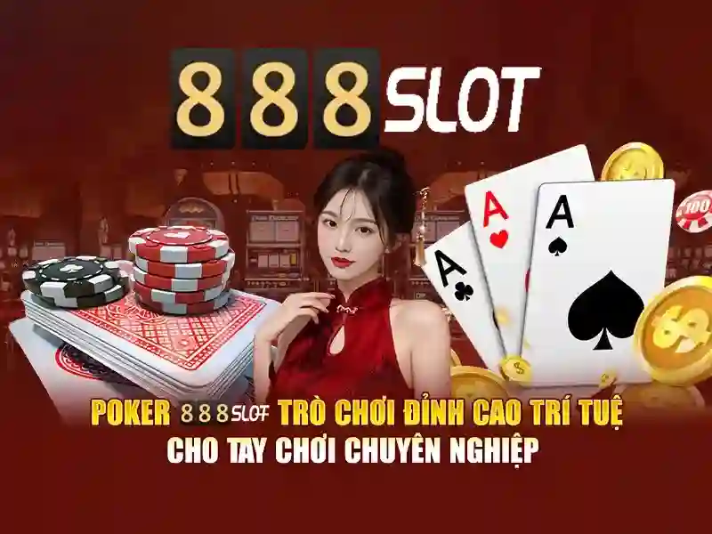 Trải nghiệm slot 888