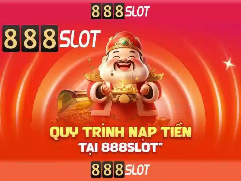 Trải nghiệm game slot 888SLOT