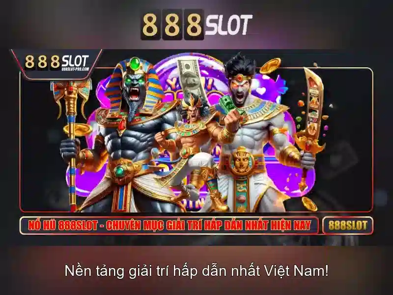 Trải nghiệm slot đỉnh cao